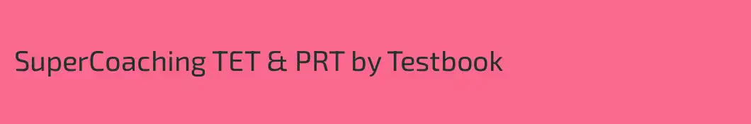SuperCoaching TET & PRT by Testbook